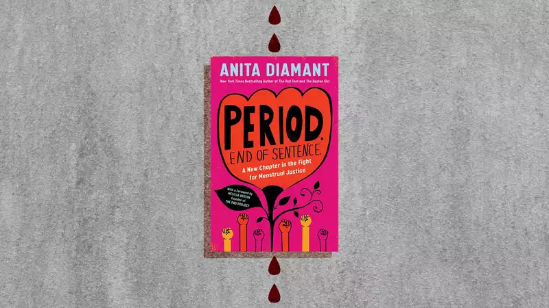 Period. End of Sentencing. Encouraging the Restructuring of the Menstrual Equality Movement